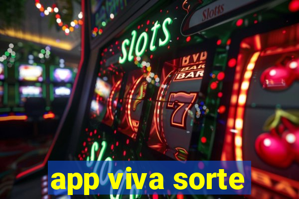 app viva sorte